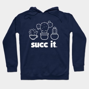 Succ It. (vers3) Hoodie